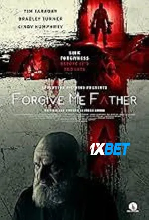 Forgive Me Father (2024) WEBRIP Hindi (MULTI AUDIO) 720p 480p 1080p